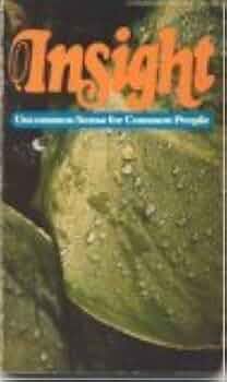 Insight: Uncommon Sense for Common People